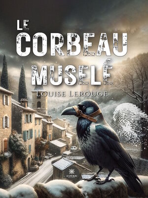 cover image of Le corbeau muselé